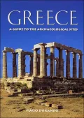 Greece: A Guide to the Archaeological Sites