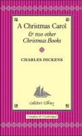 A Christmas Carol and other Christmas Stories