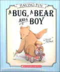 Having Fun a Bug, a Bear and a Boy