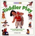 Toddler Play: 100 Fun-filled Activities to Maximize Your Toddler's Potential