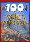 World Wonders (100 Things You Should Know About Series)