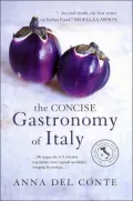 The Concise Gastronomy of Italy