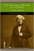 The Chemical History of a Candle (Barnes & Noble Library of Essential Reading)