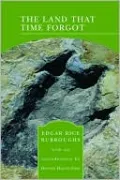 The Land that Time Forgot (Barnes & Noble Library of Essential Reading)