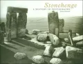 Stonehenge: A History in Photographs