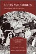 Boots and Saddles: Life in Dakota with General Custer (Barnes & Noble Library of Essential Reading)