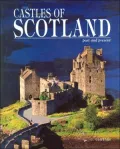 Castles of Scotland Past and Present