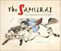 The Samurai: The Philosophy of Victory