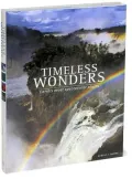 Timeless Wonders: Earth's Most Spectacular Places