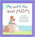 My Mom's the Best Mom