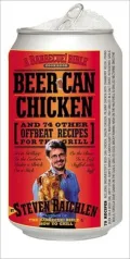 Beer-Can Chicken: And 74 Other Offbeat Recipes for the Grill