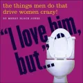 I Love Him, But...