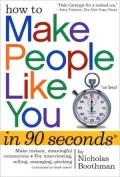 How to Make People Like You in 90 Seconds or Less