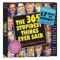 2011 365 Stupidest Things Ever Said Box Calendar