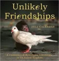 2012 Unlikely Friendships Wall Calendar