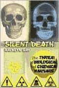 Silent Death: Biological and Chemical Terrorism
