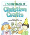 The Big Book of Christian Crafts