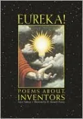 Eureka! Poems about Inventors