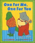 One for Me, One for You