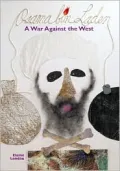 Osama Bin Laden: A War Against the West