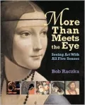 More Than Meets The Eye: Seeing Art With All Five Senses
