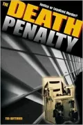The Death Penalty: Justice or Legalized Murder?