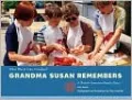 Grandma Susan Remembers
