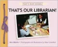 That's Our Librarian!