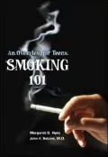 Smoking 101: An Overview for Teens