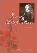 Emily Dickinson: A Biography