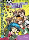 The Hundred-Dollar Robber: A Mystery with Fractions and Money