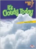 It's Cloudy Today
