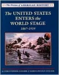 The United States Enters the World: 1867-1919