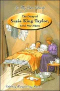 The diary of Susie King Taylor, Civil War nurse