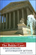 The Bakke Case: Challenge to Affirmative Action
