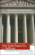 New York Times Co. v. Sullivan: Freedom of the Press or Libel?