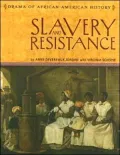 Slavery and Resistance