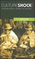 CultureShock! Bolivia