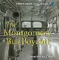 The Montgomery Bus Boycott (Turning Points in U.S. History)