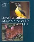 Strange Animals, New to Science