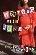 Waiting for June