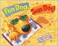 Fun Dog, Sun Dog
