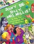 Don't Be Silly, Mrs. Millie!