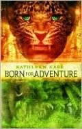 Born for Adventure