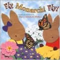 Fly, Monarch! Fly!