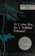 Book cover of If I Love You, Am I Trapped Forever?
