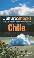 Culture Shock! Chile
