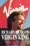 Richard Branson Virgin King: Inside Richard Branson's Business Empire - Tim Jackson - Paperb...