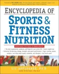 Encyclopedia of Sports Nutrition: The Ultimate Guide for Peak Performance