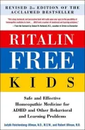 Ritalin Free Kids: Safe and Effective Homeopathic Medicine for Adhd and Other Behavioral and Learning Problems